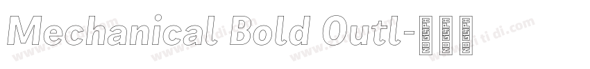 Mechanical Bold Outl字体转换